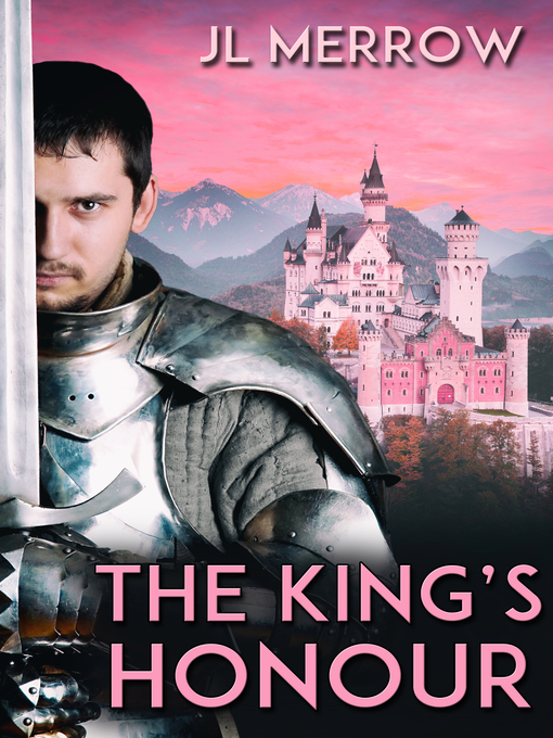 Title details for The King's Honour by JL Merrow - Available